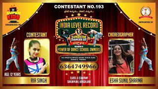 Contestant No.193Ria Singhsuperstar Dancer Of Karnatakaseason3