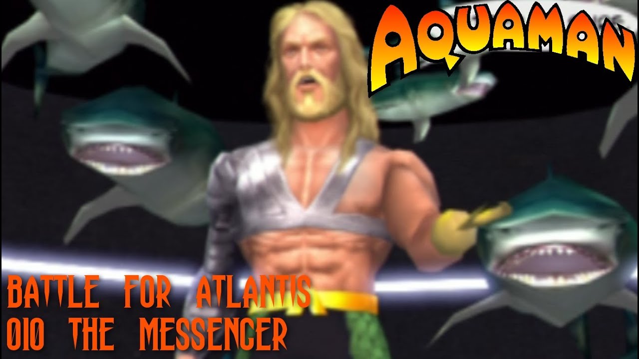Aquaman - The Battle for Atlantis - 010 The Messenger