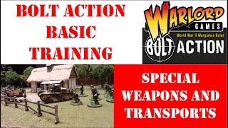 Bolt Action Basic Training: Special Weapons and Transports
