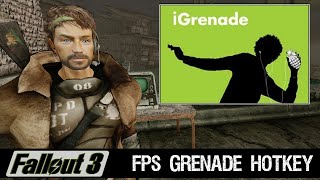 Fallout 3 mods - FPS Grenade Hotkey
