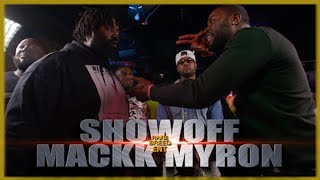 SHOWOFF VS MACKK MYRON RAP BATTLE - RBE