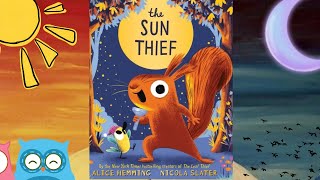 THE SUN THIEF-READ ALOUD 🌞 