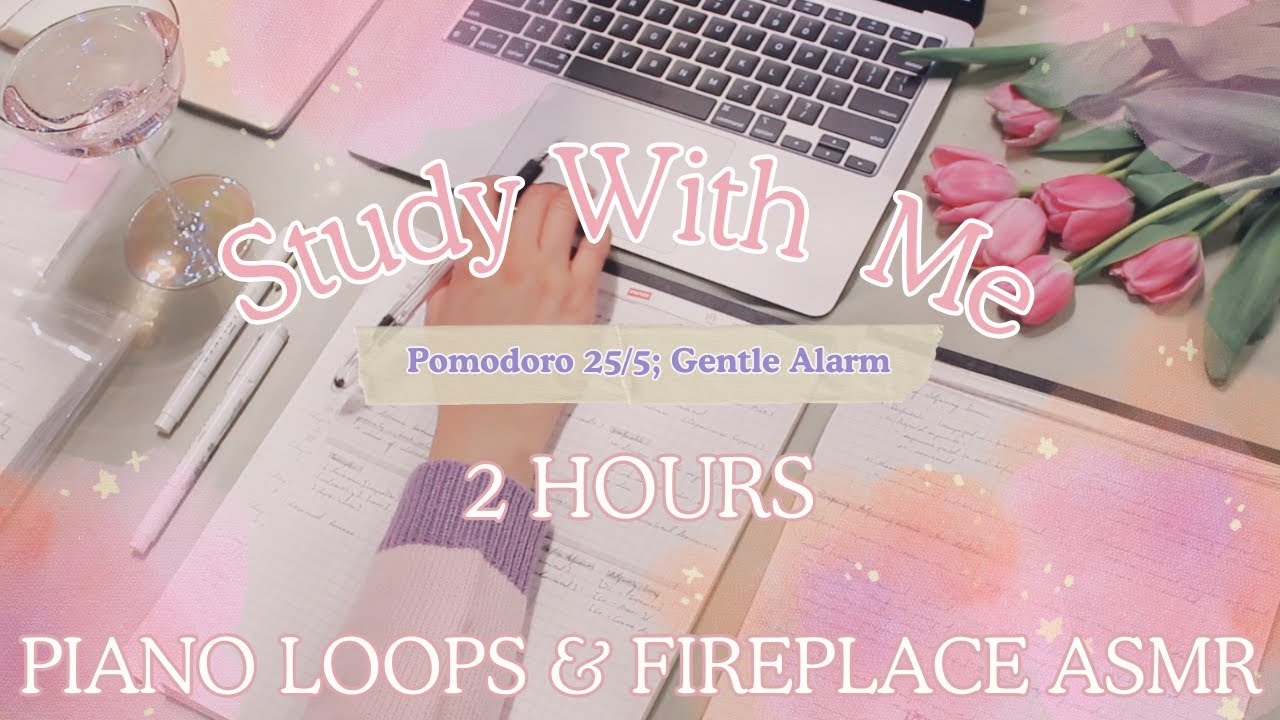🌷 Study With Me | 2 Hours Pomodoro 25/5 | Focused Study | 4 Piano Loops ...