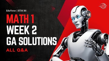 Math 1 Week 2 Graded Assignment | Set 1 | IITM BS Degree | GA Solutions