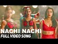 Nachi Nachi Full Video Song Street Dancer 3D Varun Dhwan Shraddha Kapoor Nora Fathi Millind Gaba Nachi Nachi Full Video Song Street Dancer 3D Varun Dhwan Shraddha Kapoor Nora Fathi Millind Gaba