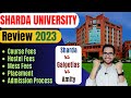 Sharda university review 2023  1 crore package placements fees btech admissions 2023 amity uni