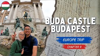 PEMANDANGAN BUDAPEST SUPER CANTIK DARI BUDA CASTLE - EUROPE TRIP CHAPTER 8