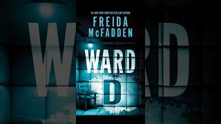 🏥 Chapter-wise Hindi summaries of Ward D by Freida McFadden! 📚✨WardD #BookSummary #NovelSummary