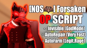 Forsaken [NOS🦇] SCRIPT - INVISIBLE *GODMODE*, AUTO FARM, AUTO Repair, Inf Stamina, **MORE** 🔥