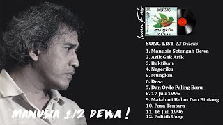 Download Lagu IWAN FALS - Full Album Manusia Setengah Dewa [Full Lirik] MP3