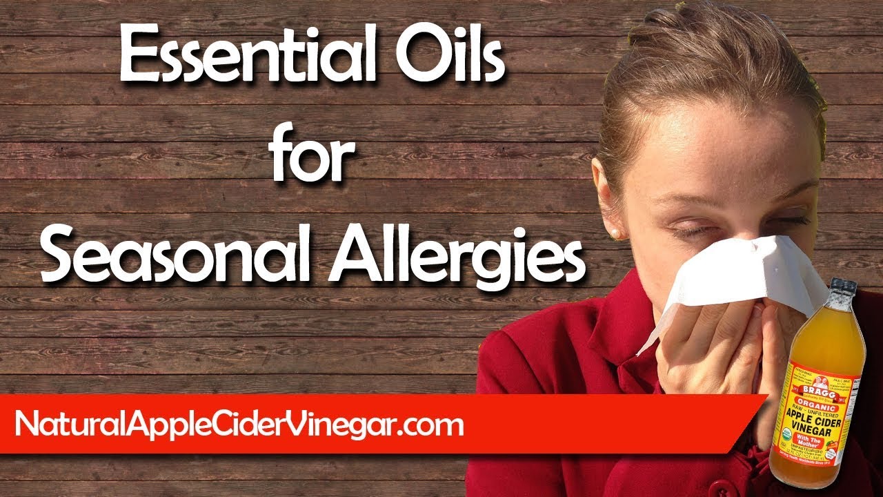 seasonal allergy remedies for toddlers TOP 5 Essential Oils for Relieving Seasonal Allergies