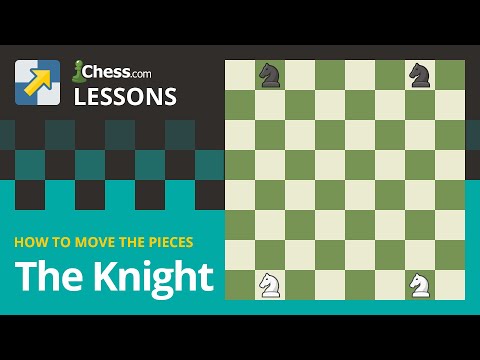 The Knight | How to Move the Chess Pieces