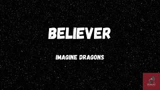 Imagine Dragons  Believer (Lyrics)