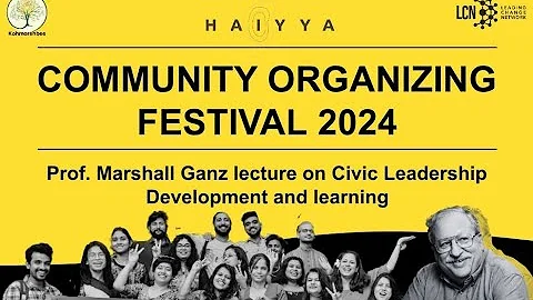 Prof. Marshall Ganz's lecture on Leadership and Organizing at Haiyya's Community Organizing Festival