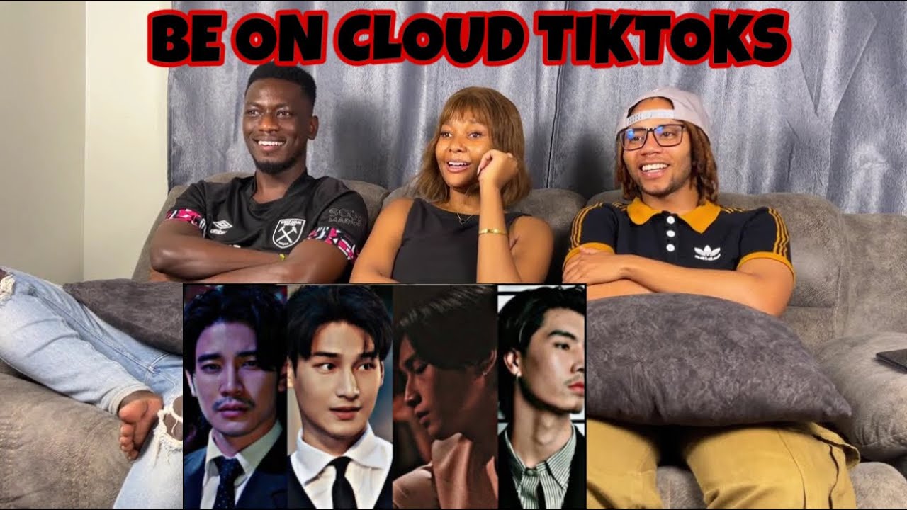 BE ON CLOUD ACTORS/ DRAMAS TIKTOK EDITS COMPILATION | REACTION 