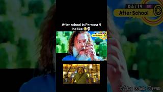 After School In Persona be like