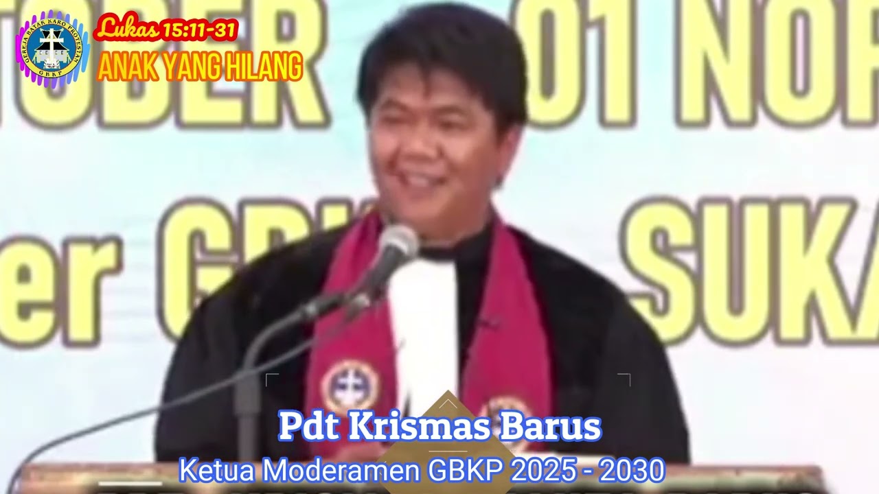 The Prodigal Son - Luke 15:11-31 - Rev. Krismas Imanta Barus