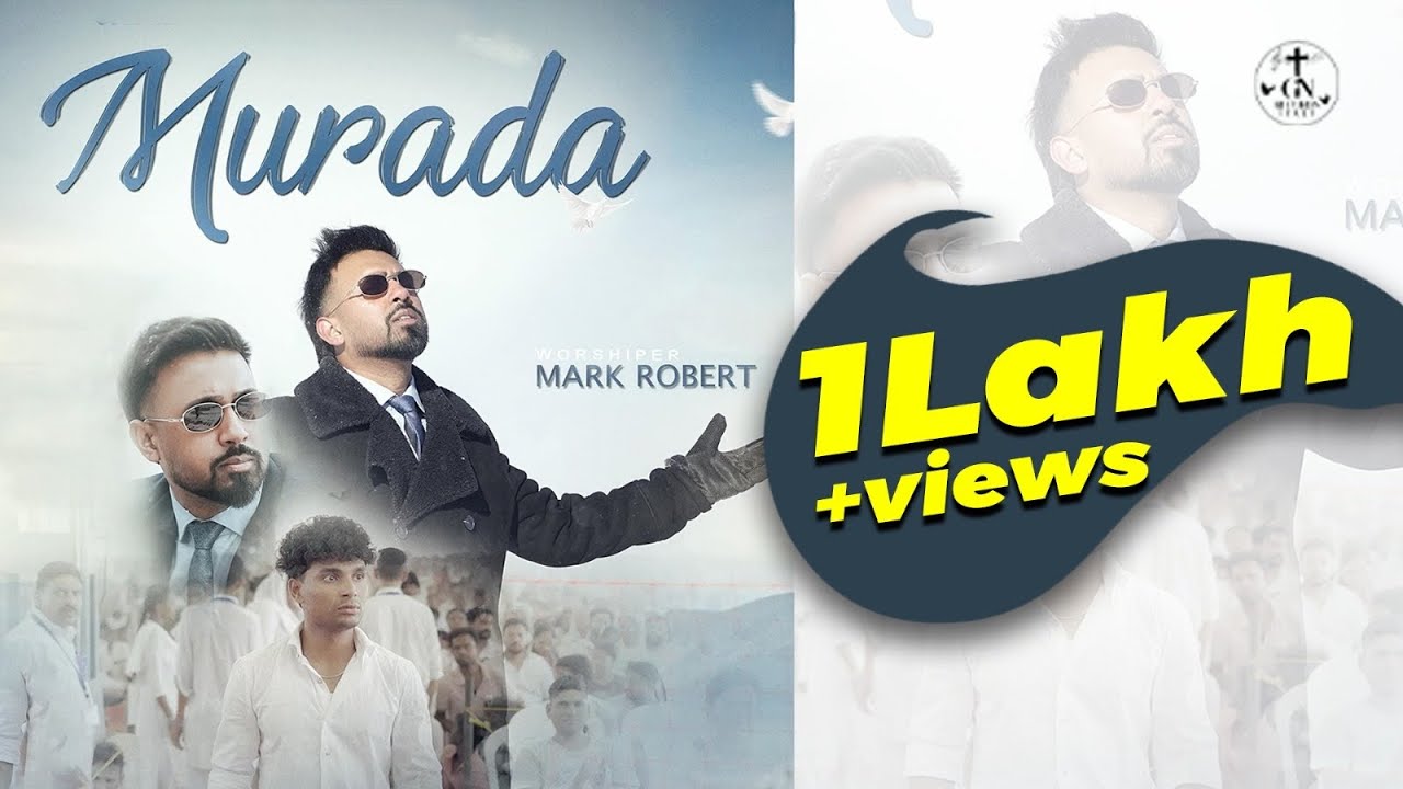 Watch Murada (Official Video) MARK ROBERT | Ashish Talib | Dinesh DK | New Masihi Geet 2026 on YouTube Watch Murada (Official Video) MARK ROBERT | Ashish Talib | Dinesh DK | New Masihi Geet 2026 on YouTube