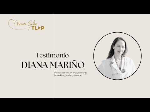 Diana Mariño, médico experta en envejecimiento, nos cuenta su experiencia como alumna de TLP Diana Mariño, médico experta en envejecimiento, nos cuenta su experiencia como alumna de TLP