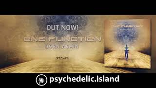 [Progressive Psytrance] One Function - Born Again