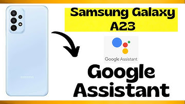 Samsung Galaxy A23 Active Google Assistant || on Google Assistant / Talkback {SM-A235F}