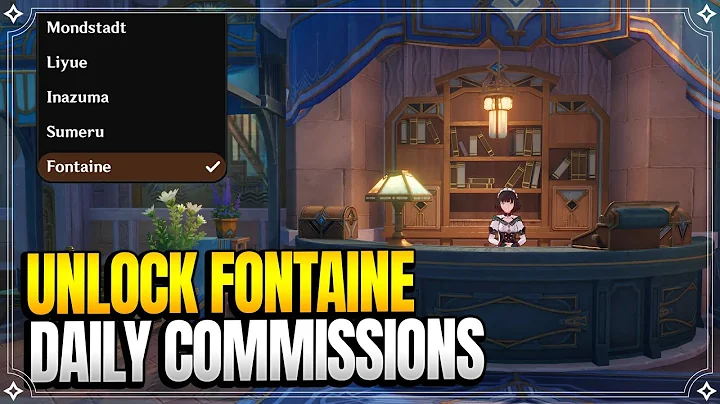 How to Unlock Daily Commissions in Fontaine | World Quests & Puzzles |【Genshin Impact】 - DayDayNews