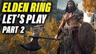Elden Ring Let's Play Part 2 | Roaming Limgrave and Dungeon Crawling