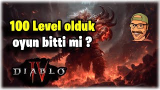 Diablo 4 100 level olduk oyun bitti mi ?