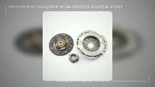 1601100-E10 / 1601200-E10 / H314.5A-1602225 Clutch 3-set (clutch cover;clutch disc;Release bearing)
