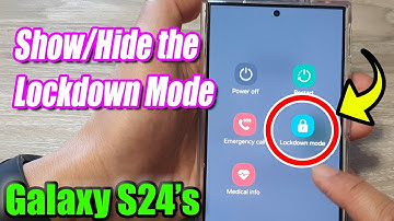 Galaxy S24/S24+/Ultra: How to Show/Hide the Lock Down Mode Option