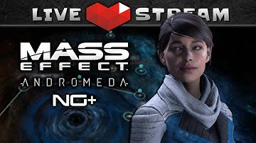 MASS EFFECT Andromeda Story Walkthrough Part 06 | NG+, Hardcore, Female Ryder