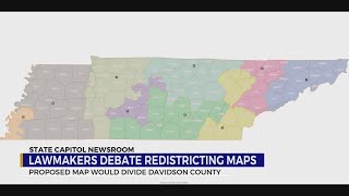 Tennessee lawmakers debate redistricting maps