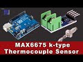 How to use MAX6675 thermocouple k type with Arduino