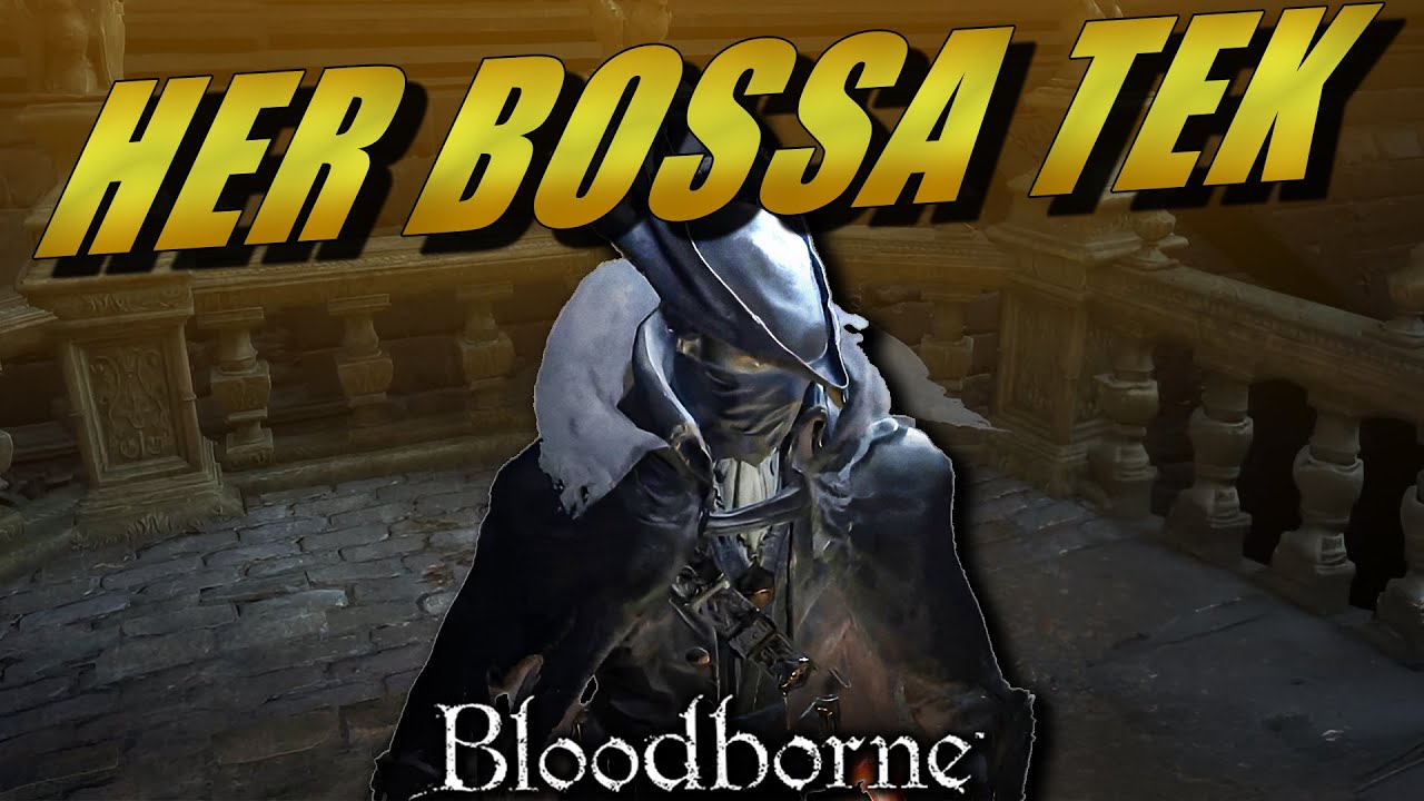 HER BOSSU İLK DENEMEDE GEÇEN ADAM  | P0GP İLE BLOODBORNE  | 3. BÖLÜM