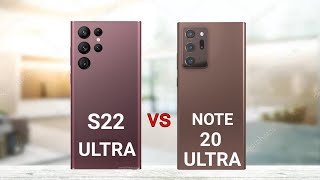 samsung galaxy s22 ultra vs samsung galaxy note 20 ultra