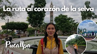 PUCALLPA, NUESTRA RUTA PARA LLEGAR AL CORAZÓN DE LA SELVA  | ARIANA