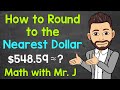 Master Rounding to the Nearest Dollar with Mr. J 💰