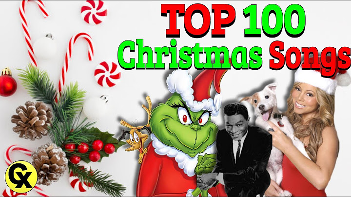 Top 100 Christmas Songs of All-Time