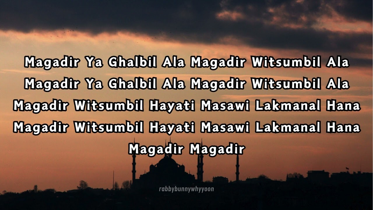 LIRIK LAGU MAGADIR - GASENTRA (KARAOKE MAGADIR QASIDAH)