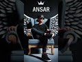 Ansar official song