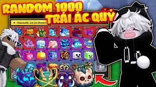 Random 1000 Trái Ác Quỷ, Tôi Sở Hữu Toàn Bộ 39 Trái Ác Quỷ Trong BloxFruits!!