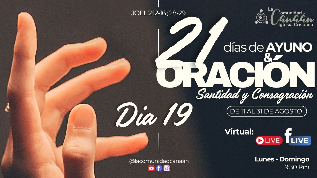 21 Días de AYUNO y ORACIÓN | Día 19 | 25 AGOSTO 2024 - YouTube
