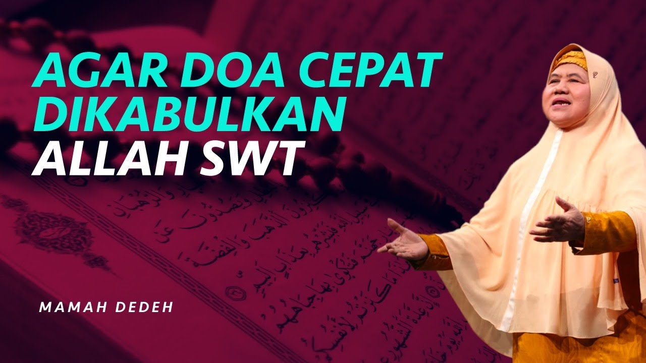 Agar Allah Cepat Mengabulkan Doamu | Rumah Mamah Dedeh ReligiOne