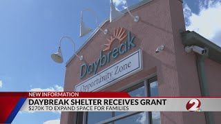 Daybreak shelter receives $270K grant to expand family space