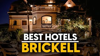 Best Hotels In Brickell, Usa - Top 5 Picks For Any Budget