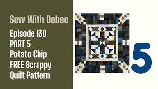 Famous 130 PART 5 Potato Chip Scrappy Quilt Pattern #diy #quilting #scrapfabric #quiltingtutorial #sewing Net Worth