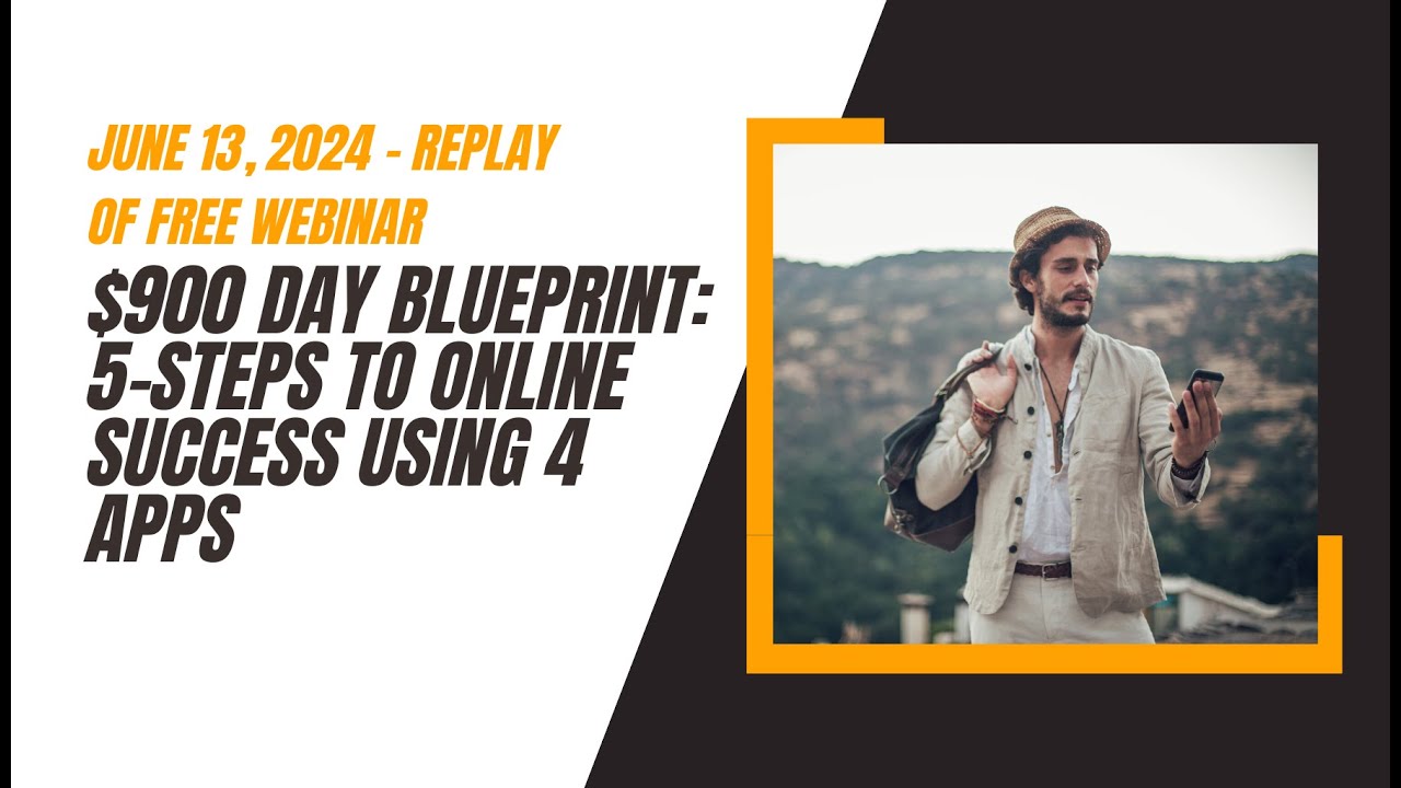 June 13th 2024 - Online Success Using 4 Apps Free Webinar Replay - YouTube