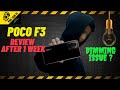 POCO F3 FULL REVIEW AFTER 1 WEEK