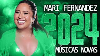 MARI FERNANDEZ 2024 ( MÚSICA NOVAS ) CD NOVO - REPERTÓRIO ATUALIZADO