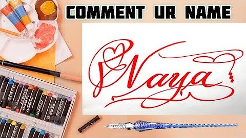 Naya Name Signature Calligraphy Status | How to Draw, Cursive Calligraphy with Cut Marker